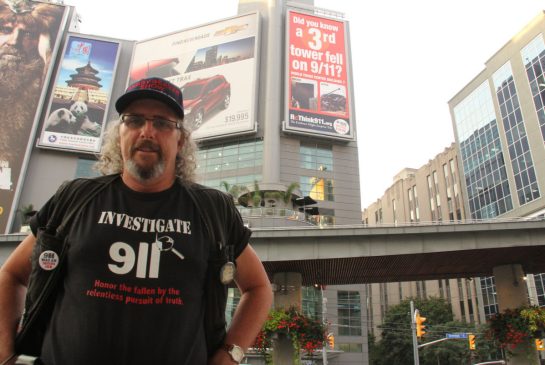 Michael Matthews of Mississauga is a locaL truther who came to Yonge Dundas Square Wednesday on the anniversary of Sept. 11, 2001, to meet with other truthers and pass out information questioning the official version of events on that day. A large billboard, sponsored by the U.S. group Architects and Engineers for 9/11 Truth, was set up in the square last week." See more at: http://www.thestar.com/news/gta/2013/09/11/truther_billboard_in_yongedundas_square_asks_questions_about_sept_11.html